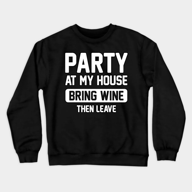 Party At My House Crewneck Sweatshirt by nobletory